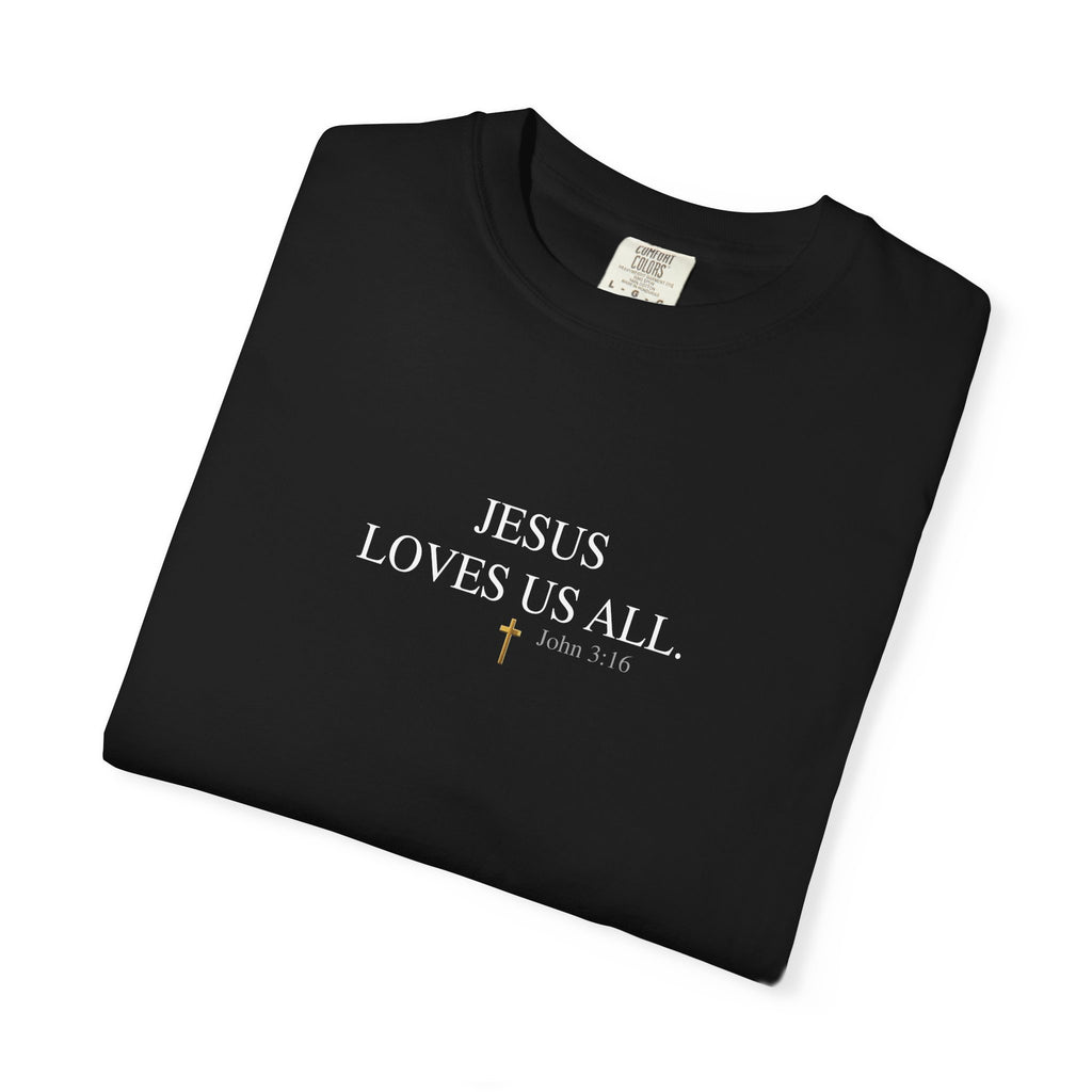 Jesus Loves Us All T-Shirt — John 3:16  (White Logo)