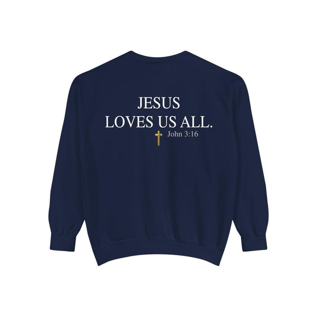 Jesus Loves Us All Sweatshirt – John 3:16 (White Logo)