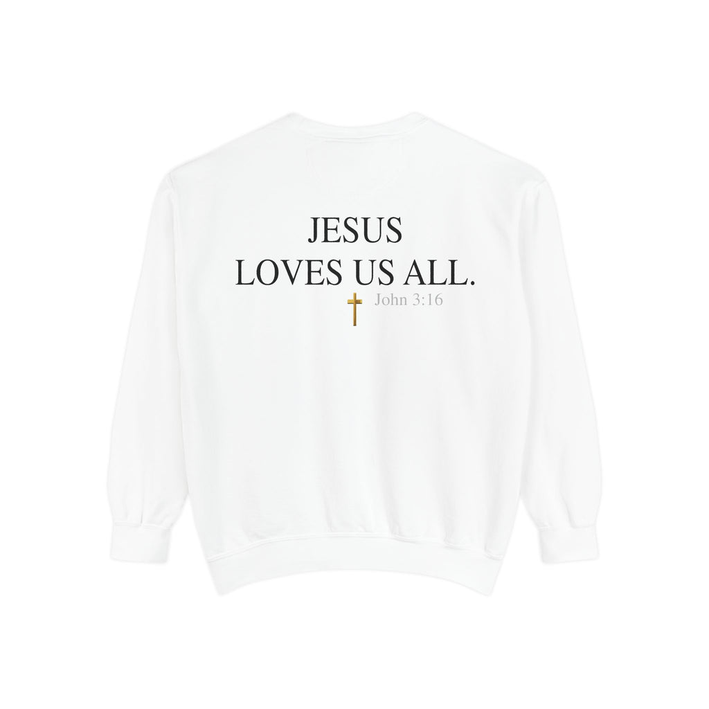 Jesus Loves Us All Sweatshirt — John 3:16 (Black Logo)