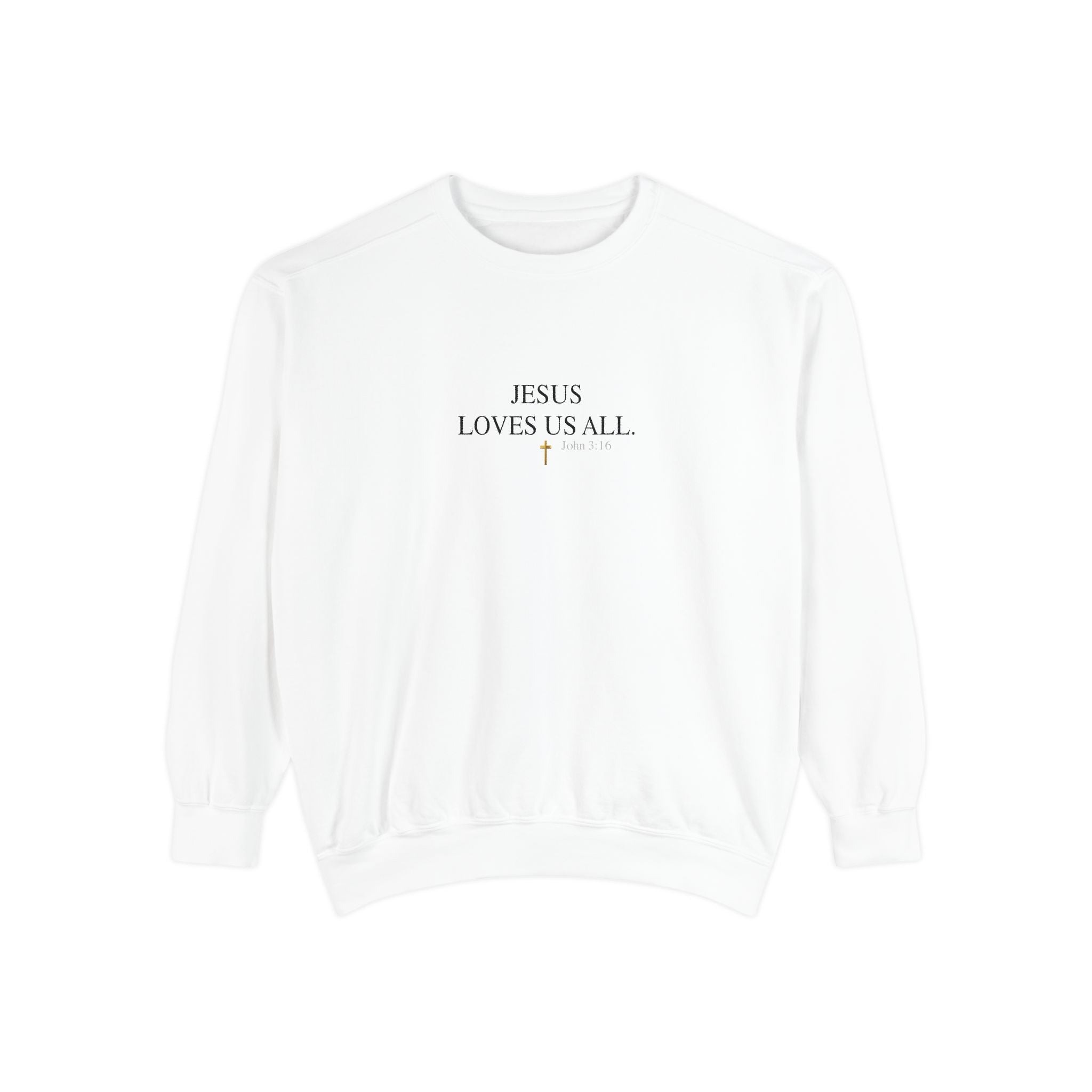 Jesus Loves Us All Sweatshirt — John 3:16 (Black Logo)