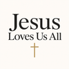 JesusLovesUsAll - Home