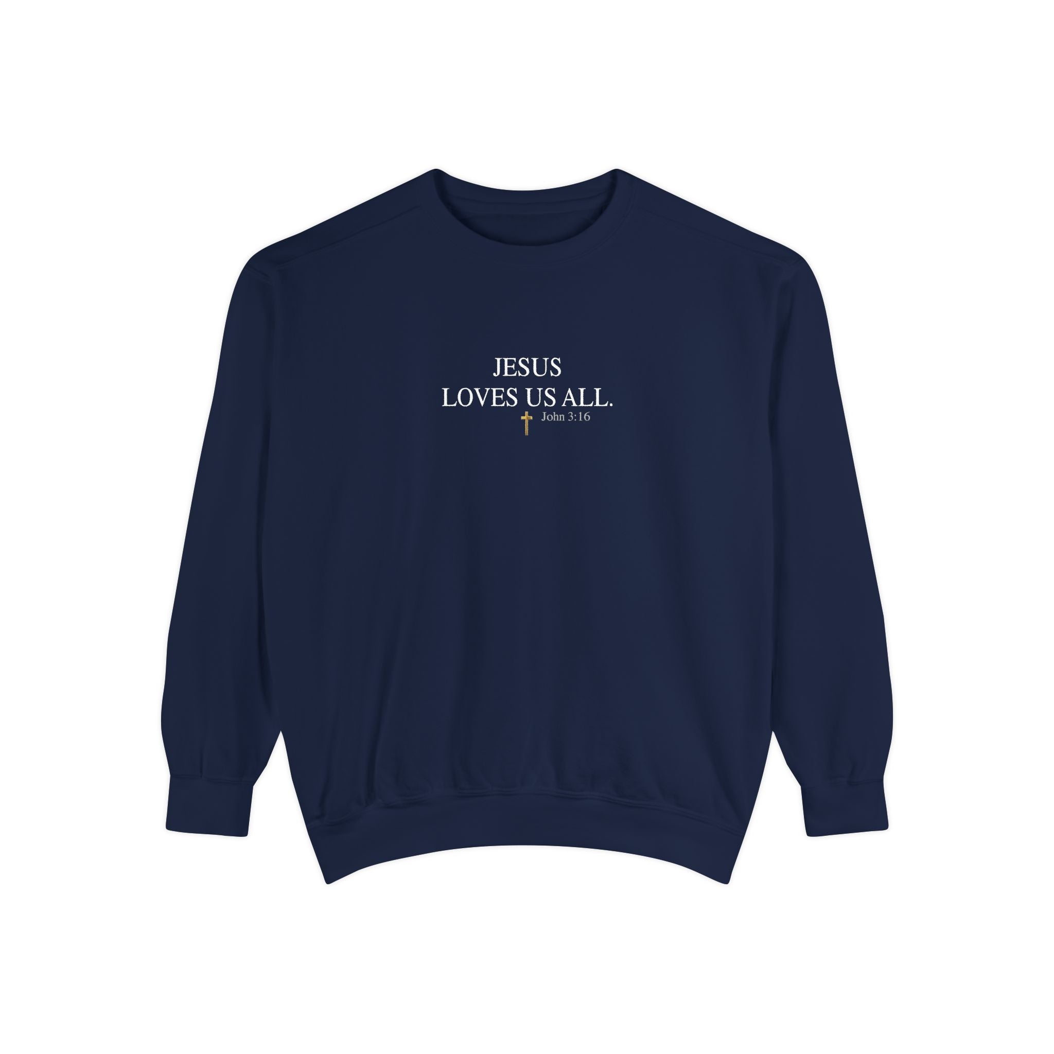Jesus Loves Us All Sweatshirt – John 3:16 (White Logo)