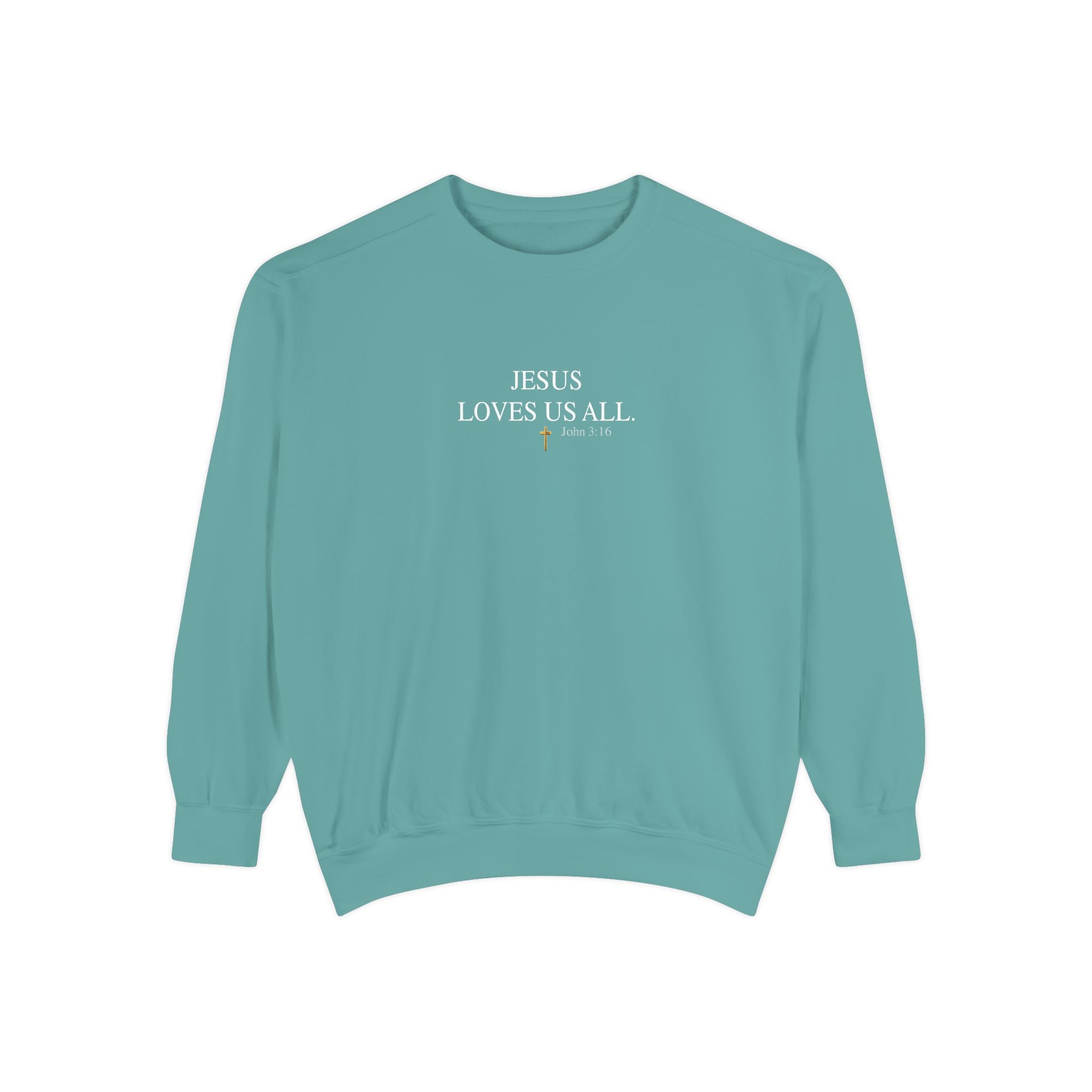 Jesus Loves Us All Sweatshirt – John 3:16 (White Logo)